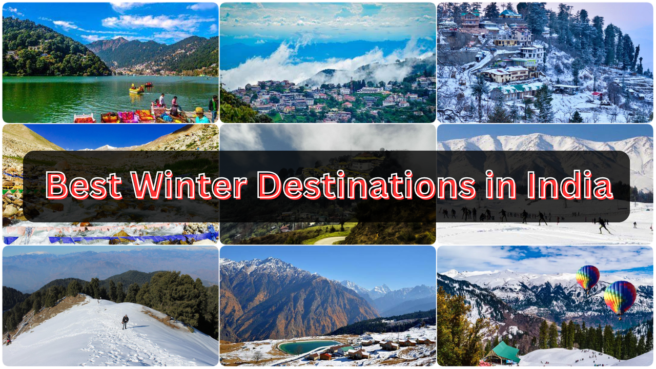 Best 9 Winter Destinations in India